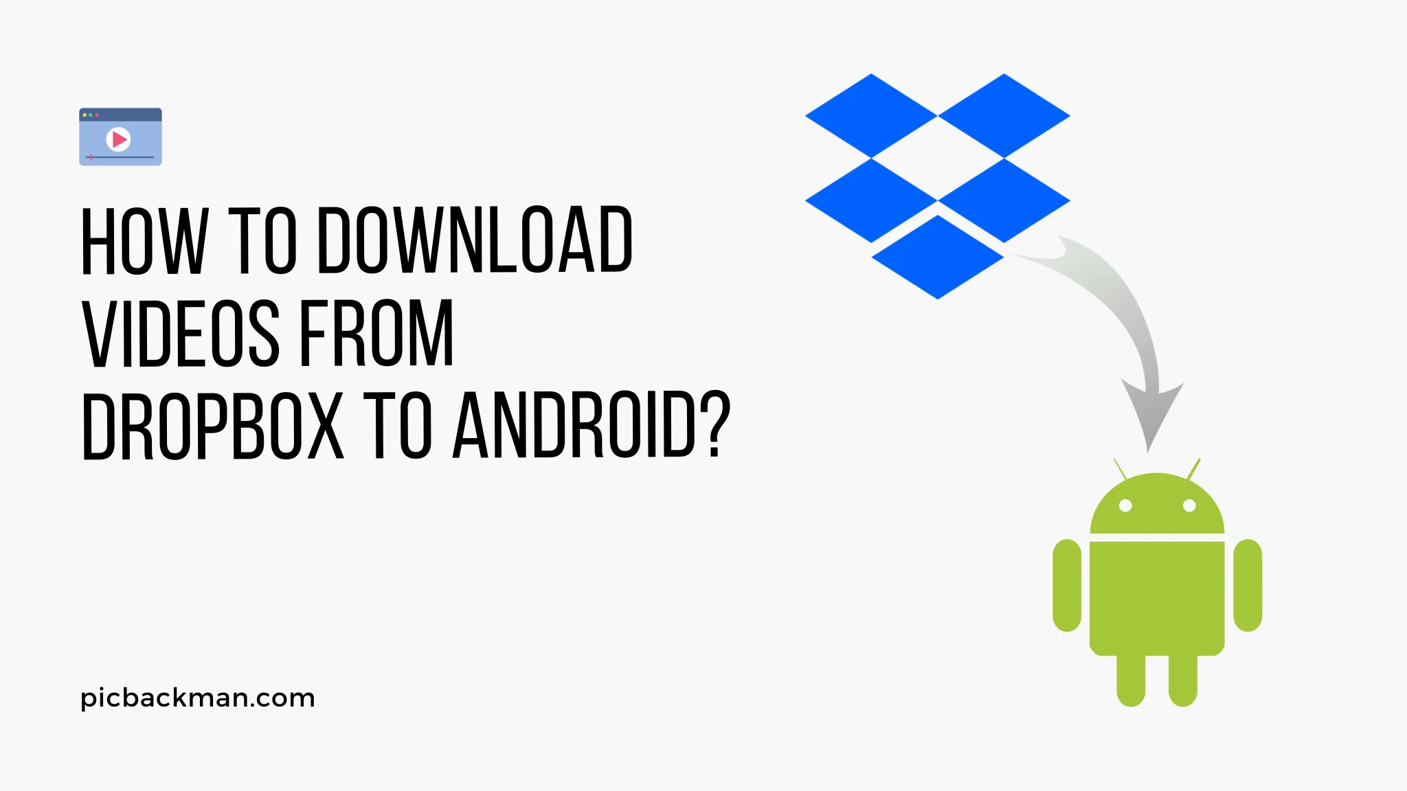 How to Download  Videos on Android